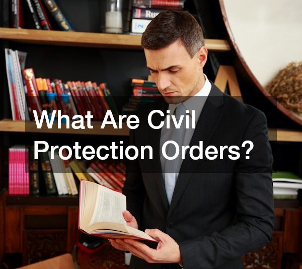 What Are Civil Protection Orders?