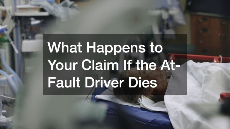 What Happens to Your Claim If the At-Fault Driver Dies