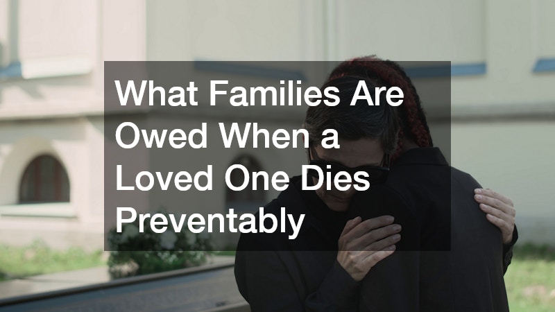 What Families Are Owed When a Loved One Dies Preventably